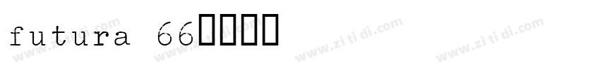 futura 66字体转换